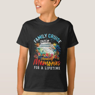 Family Cruise 2026 Making Memories Cruisin Togethe T-Shirt