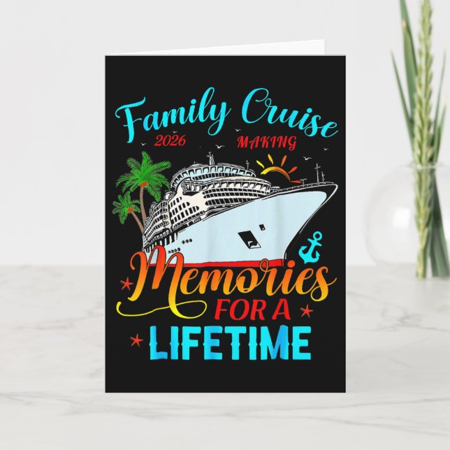 Family Cruise 2026 Making Memories For A Lifetime  Card (Front)