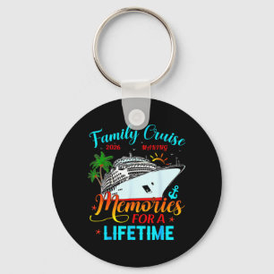 Family Cruise 2026 Making Memories for A Lifetime Key Ring