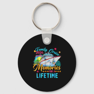 Family Cruise 2026 Making Memories For A Lifetime  Key Ring