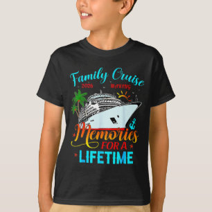 Family Cruise 2026 Making Memories for A Lifetime T-Shirt