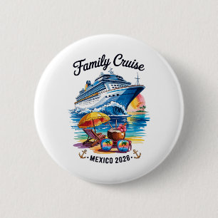 Family Cruise 2026 Mexico Vacation Trip Matching F 6 Cm Round Badge
