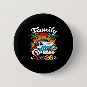 Family Cruise 2026 Vacation Sunset Tropical Trip K 6 Cm Round Badge