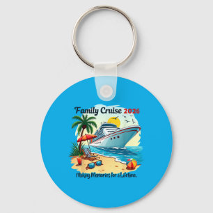 Family Cruise 2026 Vacation Trip Family Reunion Key Ring