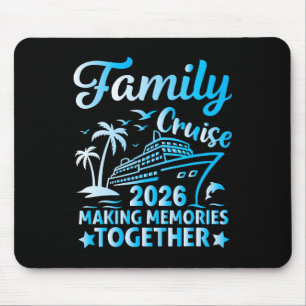 Family Cruise 2026 Vacation Trip Matching Family C Mouse Pad
