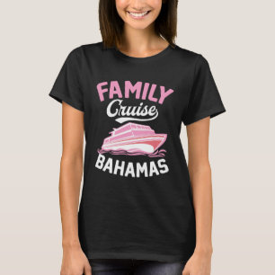Family Cruise Bahamas Matching Tropical Cruise Shi T-Shirt