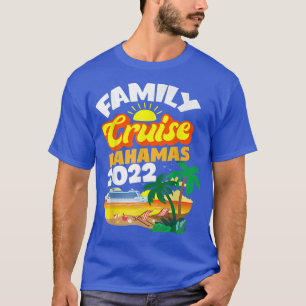 Family Cruise Bahamas Men Women Boys Girls Sailing T-Shirt
