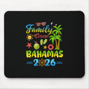 Family Cruise Byhamas 2026 Tropical Vacation Gift Mouse Pad