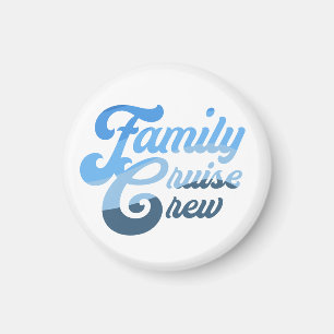 Family Cruise Crew Magnet