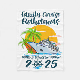 Family Cruise Hamas Vacay 2025 Making Memories Tog Fleece Blanket