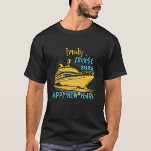 Family Cruise Happy New Year 2025 New Years Eve Pa T-Shirt