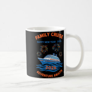 Family Cruise Happy New Year 2026 Adventure  Coffee Mug