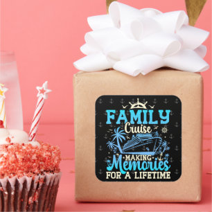 Family Cruise Making Memories For A Lifetime Funny Square Sticker