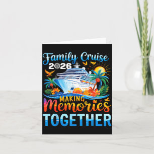 Family Cruise Making Memories Together Design Card