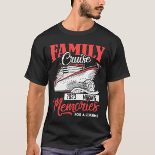 Family Cruise Shirt 2023 Vacation Funny Party Trip