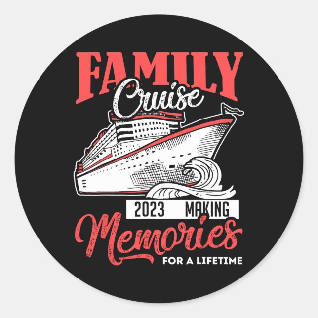 Family Cruise Shirt 2023 Vacation Funny Party Trip Classic Round Sticker (Front)