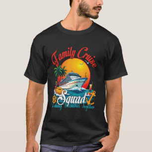 Family Cruise Squad 2025 Cruisin Together Vacation T-Shirt