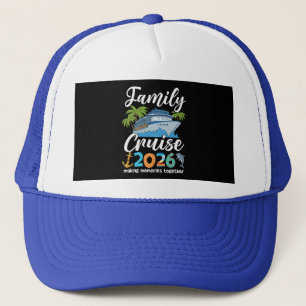 Family Cruise Squad 2026 Group Matching Summer Trucker Hat