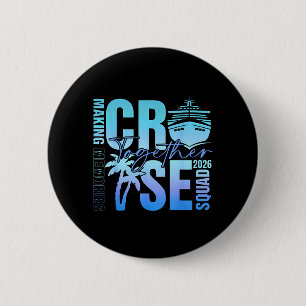 Family Cruise Squad 2026 Memories Together 6 Cm Round Badge