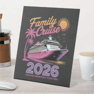 Family Cruise Squad 2026 Vacation Matching Trip Pedestal Sign