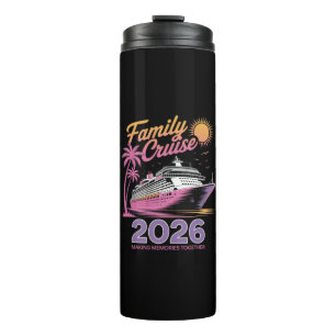 Family Cruise Squad 2026 Vacation Matching Trip Thermal Tumbler