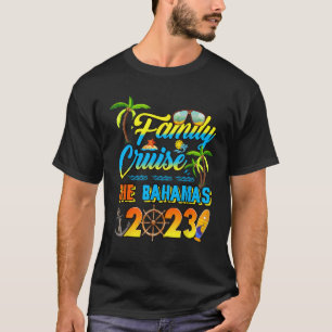 Family Cruise The Bahamas 2023 Summer Travel Trip  T-Shirt