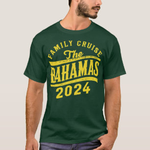 family cruise the Bahamas 2024 T-Shirt