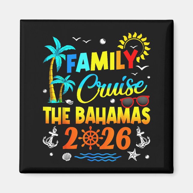 Family Cruise The Bahamas 2026 Summer Matching Vac Magnet (Front)
