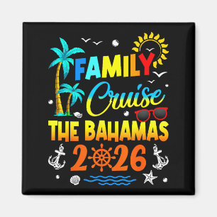 Family Cruise The Bahamas 2026 Summer Matching Vac Magnet