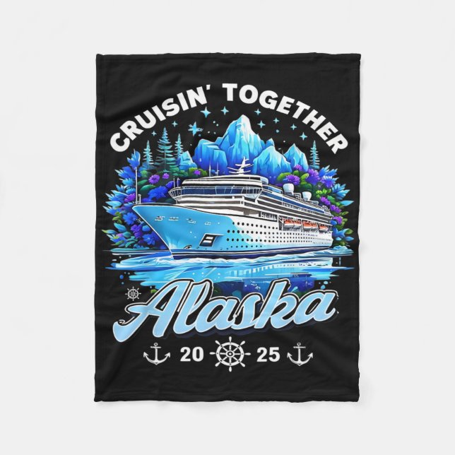 Family Cruise Vacation 2025 Cruising Together Alas Fleece Blanket (Front)