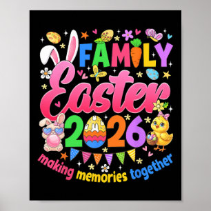 Family Easter 2026 Making Memories Together Easter Poster