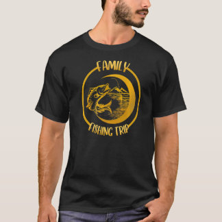 Family Fishing Trip Reunion Is Matching Vacation L T-Shirt