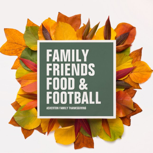 Family friends food & football green Thanksgiving Napkin (Creator Uploaded)