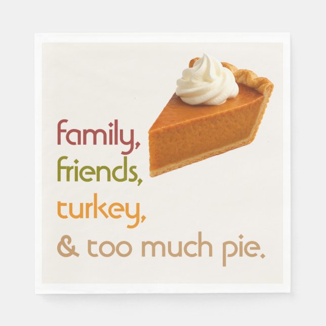 Family, Friends, Turkey, Pie Modern Thanksgiving Napkin (Front)