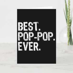 Family Funny Cool Poppop Best Pop-pop Ever Card