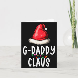 Family G-daddy Claus Christmas Santas Pajama Match Card