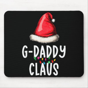 Family G-daddy Claus Christmas Santas Pajama Match Mouse Pad