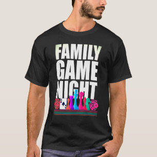 Family Game Night Board Game Addict T-Shirt