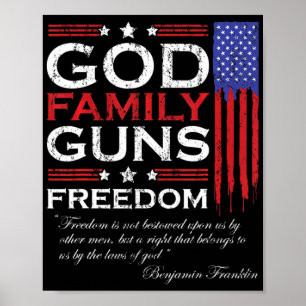 FAMILY GOD GUNS AND FREEDOM CHRISTIAN MAGA  TRUMP  POSTER