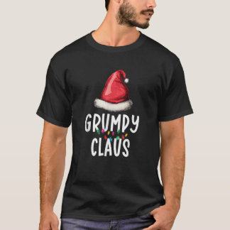 Family Grumpy Claus Christmas Santa s Pajama Match T-Shirt