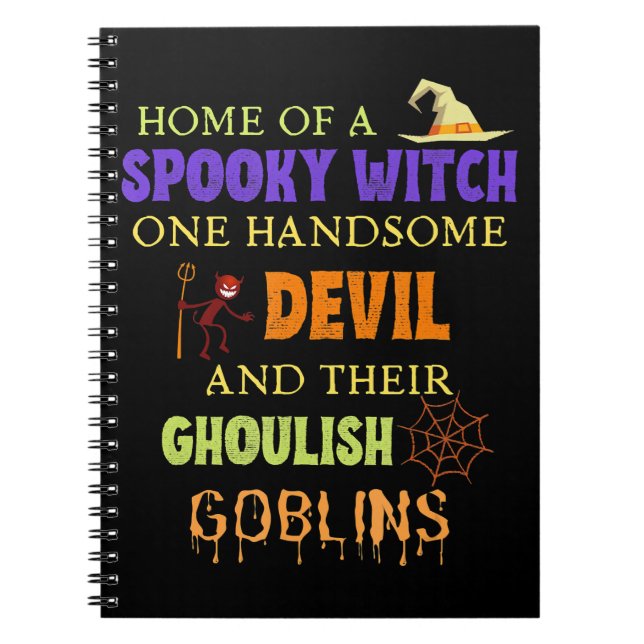 Family Halloween Quote With Witch Devil Spider Notebook (Front)