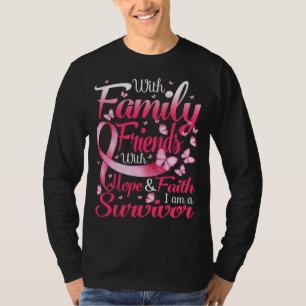 Family Hope Faith I Am A Survivor Breast Cancer Mo T-Shirt