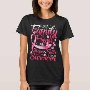 Family Hope Faith I Am A Survivor Breast Cancer Mo T-Shirt