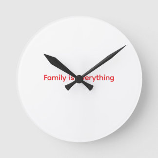Family Is Everything Throw Pillow Round Clock
