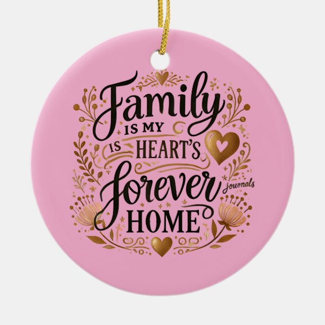 🏡 Family Is My Heart’s Forever Home Ceramic Tree Decoration (Front)