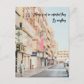 Family is not an important thing. It's everything. Postcard