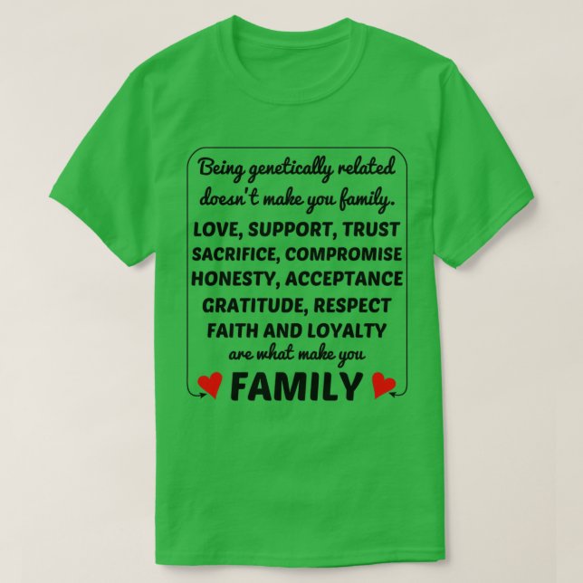 Family Is Not Blood T-Shirt (Design Front)