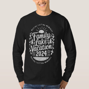 Family Lake Trip Vacation 2024 Family reunion Summ T-Shirt