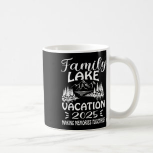 Family Lake Trip Vacation 2025 Family Reunion Summ Coffee Mug
