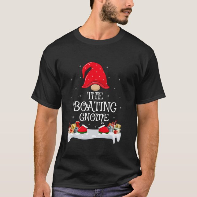 Family Matching Group The Boating Gnome Christmas  T-Shirt (Front)